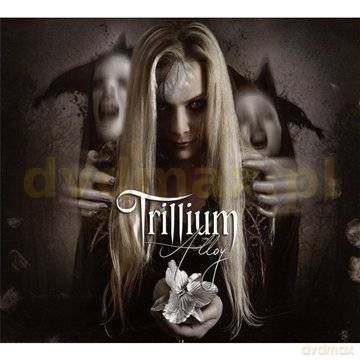 Trillium: Alloy (digipack) [CD]