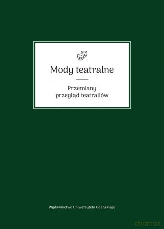 Mody teatralne [KSIĄŻKA]