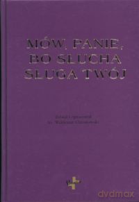 Mów Panie bo słucha sługa Twój - Waldemar Chrostowski [KSIĄŻKA]