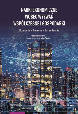 Nauki ekonomiczne wobec wyzwań współczesnej gospodarki [KSIĄŻKA]