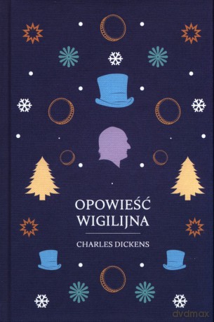 Opowieść wigilijna - Charles Dickens [KSIĄŻKA]