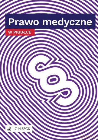 Prawo medyczne w pigułce [KSIĄŻKA]