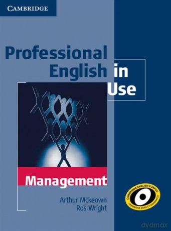 Professional English in Use Management + Answer - Arthur Mckeown, Ros Wright [KSIĄŻKA]
