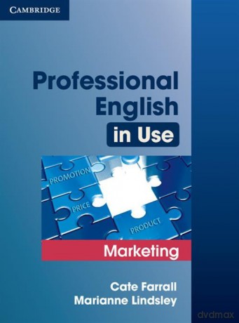 Professional English in Use Marketing - Cate Farrall, Marianne Lindsley [KSIĄŻKA]