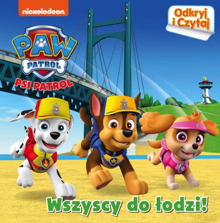 Psi Patrol Odkryj i Czytaj Wszyscy do łodzi [KSIĄŻKA]
