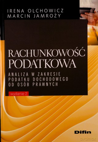Rachunkowość podatkowa - Irena Olchowicz, Marcin Jamroży [KSIĄŻKA]
