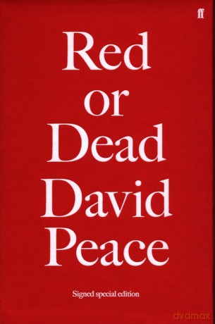 Red or Dead - David Peace [KSIĄŻKA]
