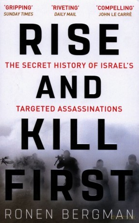 Rise and Kill First - Ronen Bergman [KSIĄŻKA]