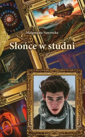 Słońce w studni - Małgorzata Nawrocka [KSIĄŻKA]