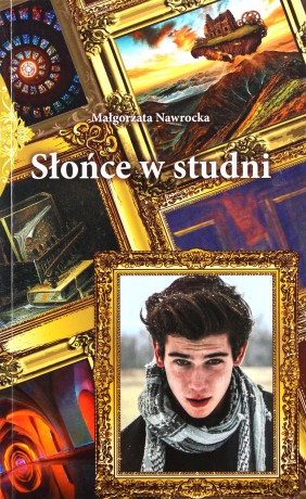 Słońce w studni - Małgorzata Nawrocka [KSIĄŻKA]