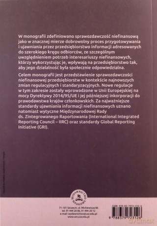 Sprawozdawczość niefinansowa Regulacja i standaryzacja raportowania niefinansowego przedsiębiorstw - Justyna Fijałkowska, Joanna Krasodomska [KSIĄŻKA]