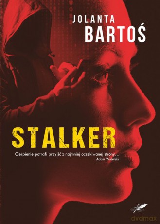 Stalker - Jolanta Bartoś [KSIĄŻKA]