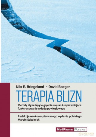 Terapia blizn - Nils E. Bringeland, David Boeger [KSIĄŻKA]