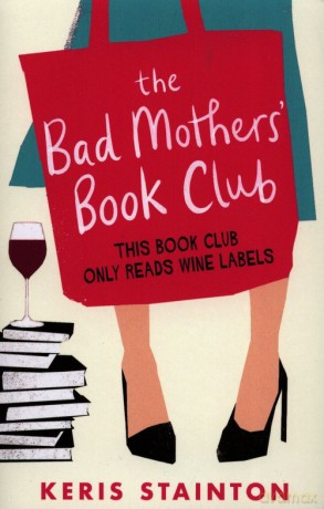 The Bad Mothers Book Club - Keris Stainton [KSIĄŻKA]