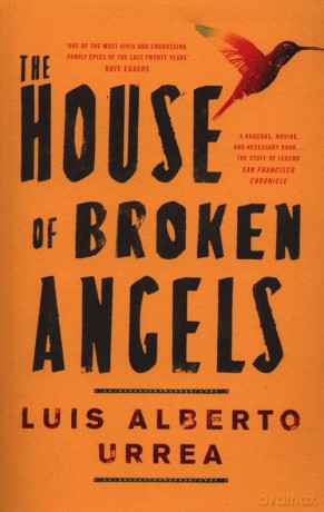 The House of Broken Angels - Alberto Luis Urrea [KSIĄŻKA]
