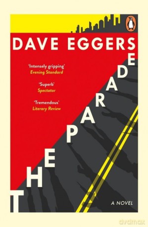 The Parade - Dave Eggers [KSIĄŻKA]