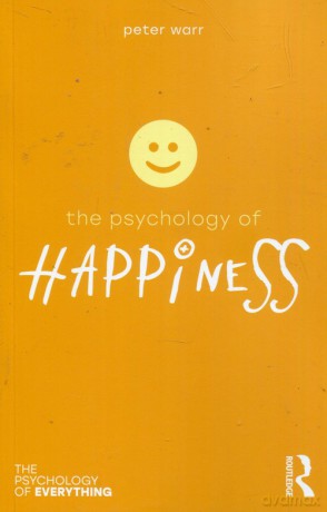 The Psychology of Happiness [KSIĄŻKA]