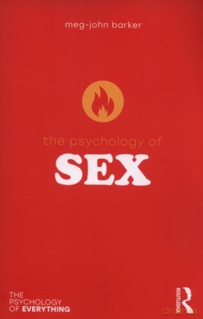 The Psychology of Sex - Meg John Barker [KSIĄŻKA]