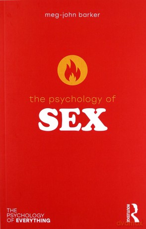 The Psychology of Sex - Meg John Barker [KSIĄŻKA]