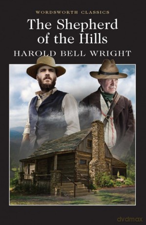 The Shepherd of the Hills - Harold Bell Wright [KSIĄŻKA]