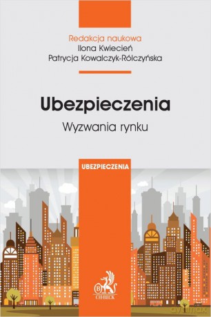Ubezpieczenia Wyzwania rynku [KSIĄŻKA]