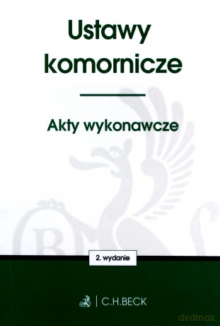Ustawy komornicze. Akty wykonawcze [KSIĄŻKA]