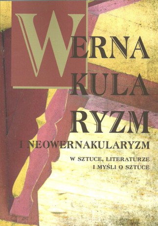 Wernakularyzm i neowernakularyzm [KSIĄŻKA]