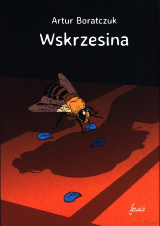 Wskrzesina - Artur Boratczuk [KSIĄŻKA]