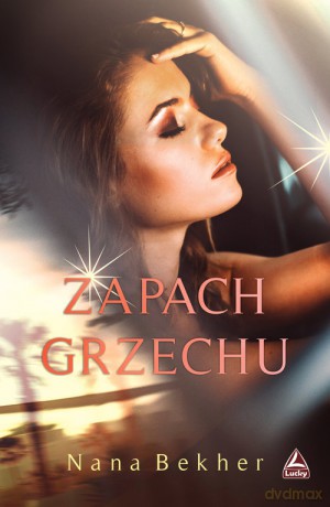 Zapach grzechu - Nana Bekher [KSIĄŻKA]