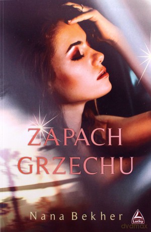 Zapach grzechu - Nana Bekher [KSIĄŻKA]