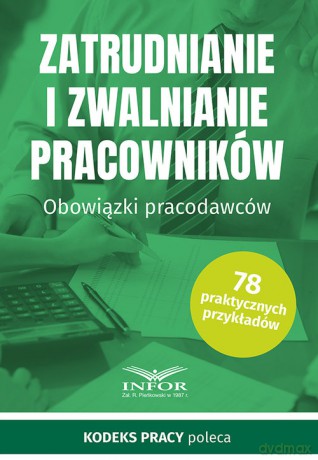 Zatrudnianie i zwalnianie pracowników [KSIĄŻKA]