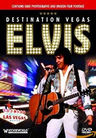 Elvis Presley (1935-1977): Destiantion Vegas [DVD]