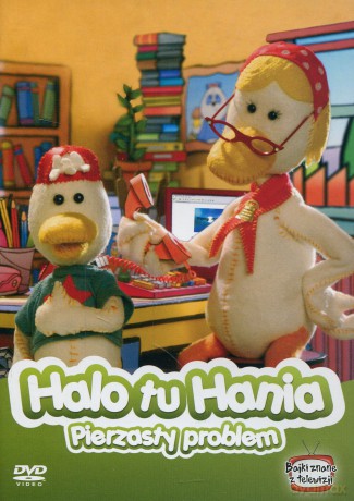 Halo tu Hania - Pierzasty problem [DVD]