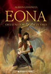 EONA. Ostatni lord Smocze Oko - Alison Goodman [KSIĄŻKA]