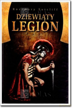 Dziewiąty Legion - Rosemary Sutcliff [KSIĄŻKA]
