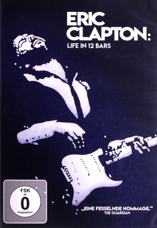 Eric Clapton - Life in 12 Bars [DVD]