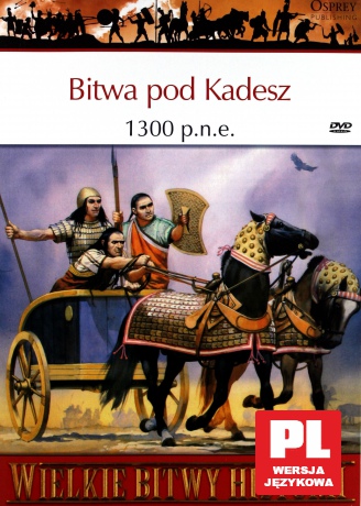 Wielkie Bitwy Historii 56: Bitwa pod Kadesz 1300 p.n.e.. [książka]+[DVD]