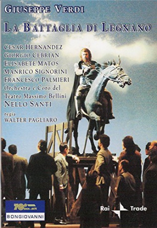Giuseppe Verdi (1813-1901): La Battaglia di Legnano [DVD]