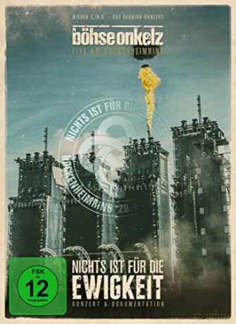 Bohse Onkelz: Nichts ist fur die Ewigkeit - Live am Hockenheimring 2014 [2DVD]
