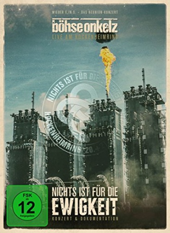 Bohse Onkelz: Nichts ist fur die Ewigkeit - Live am Hockenheimring 2014 [2DVD]