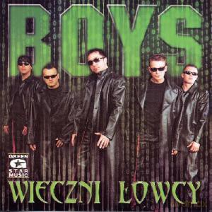 Boys: Wieczni łowcy [CD]
