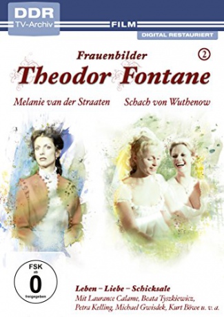Theodor Fontane - Frauenbilder Vol. 2: Melanie van der Straaten / Schach von Wuthenow [DVD]