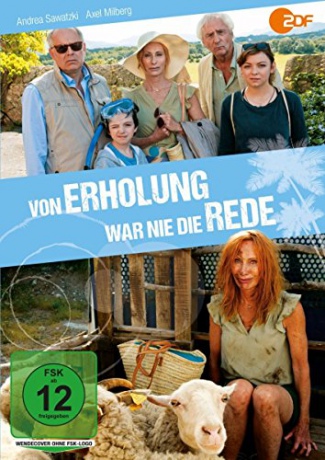 Von Erholung war nie die Rede [DVD]