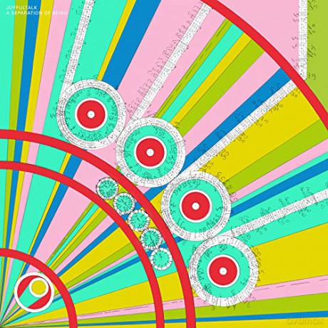 Joyfultalk: A Separation Of Being [CD]