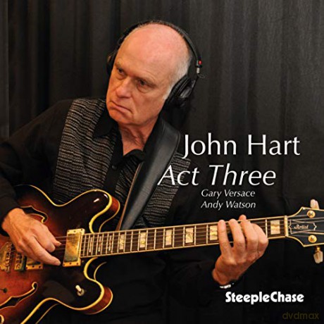 John Hart: Act Three [CD]