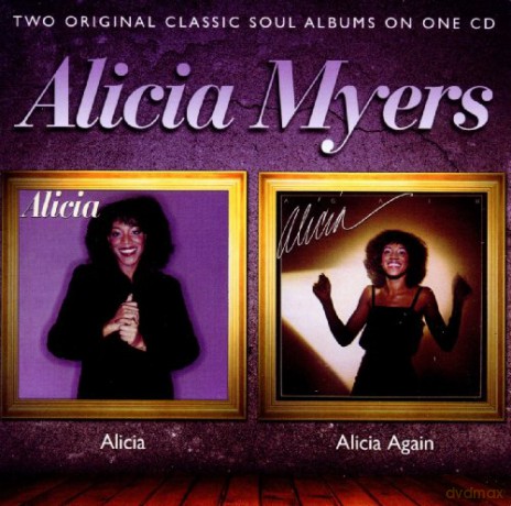 Alicia Myers: Alicia/Alicia Again [CD]