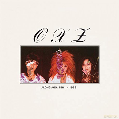 Oxz: Along Ago: 1981-1989 [Winyl]