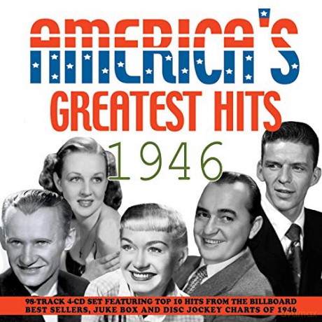 Americas Greatest Hits 1946 [4CD]