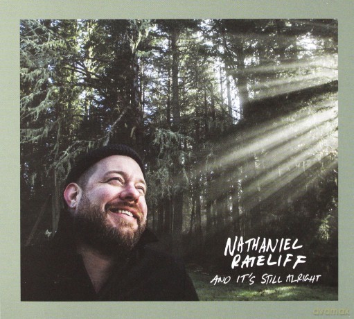 Nathaniel Rateliff: And Its Still Alright [CD]