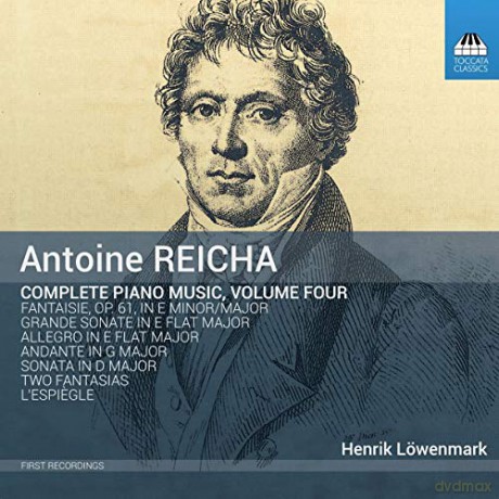Henrik Lowenmark: Antoine Reicha: Piano Music. Volume Four [CD]